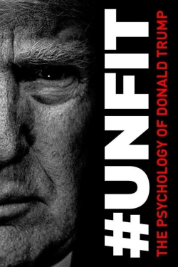 #UNFIT: The Psychology of Donald Trump