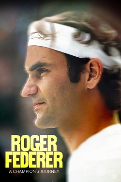 Roger Federer: A Champions Journey