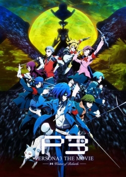 Persona 3 the Movie: #4 Winter of Rebirth